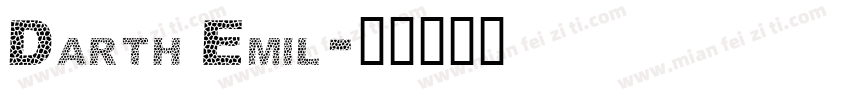 Darth Emil字体转换